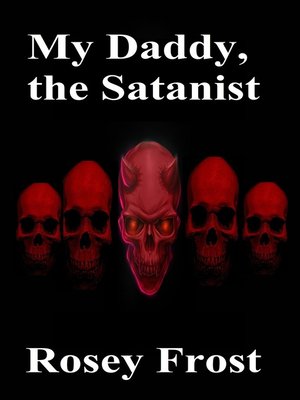 cover image of My Daddy, the Satanist